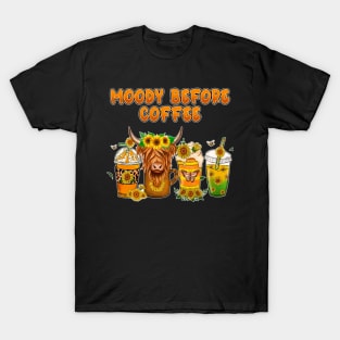 Funny Moody Before Coffee Quote Western Cow Cool Coffee T-Shirt